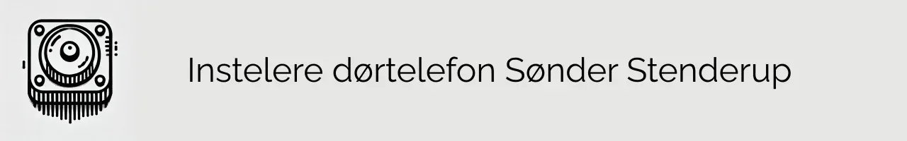 Instelere dørtelefon Sønder Stenderup